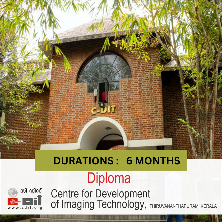 Diploma at Centre For Development of Imaging Technology, Trivandrum